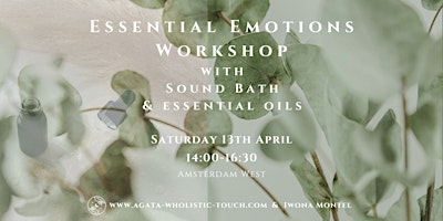 Imagem principal de Essential Emotions Workshop with Sound Bath, Amsterdam West