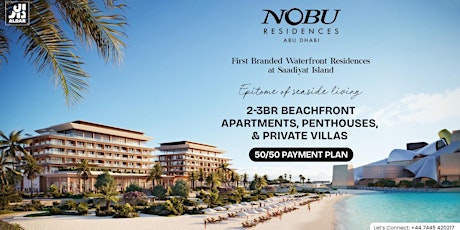 Aldar Nobu Residences - Combination of Nature and Culture