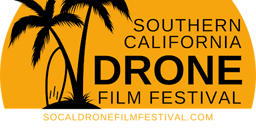 Imagem principal do evento Southern California Drone Film Festival and Done-a-Palooza