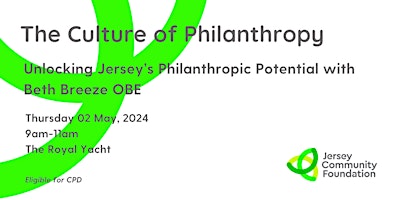 Imagem principal do evento The Culture of Philanthropy: Unlocking Jersey’s Philanthropic Potential