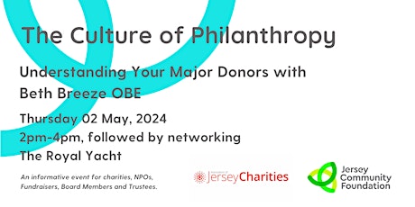 The Culture of Philanthropy: Understanding Your Major Donors
