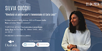 Hauptbild für SILVIA CUCCHI: Rivoltarsi al patriarcato? Il femminismo di Carla Lonzi.