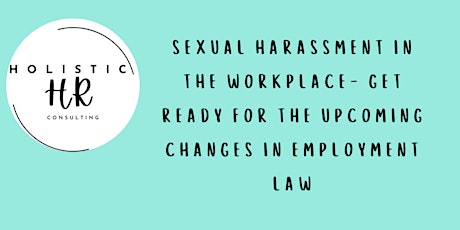 Sexual Harassment at work - get ready for changes in employment law