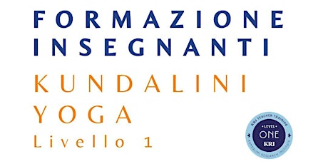 Corso di Formazione Insegnanti di Kundalini Yoga - Livello 1