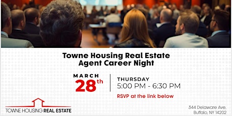 Towne Housing Real Estate - Sales Agent Career Night