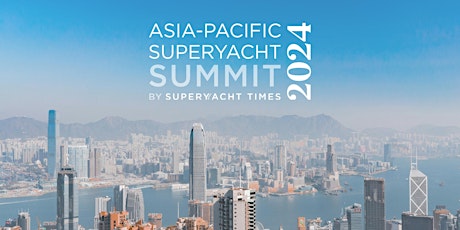 Primaire afbeelding van Asia-Pacific Superyacht Summit 2024