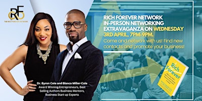 Image principale de Rich Forever Network In Person Networking Extravaganza