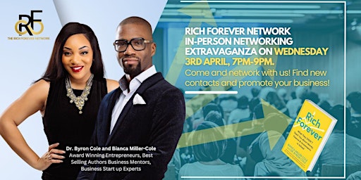 Rich Forever Network In Person Networking Extravaganza primary image