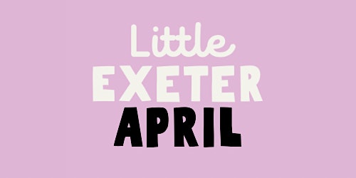 Little Exeter Play Pre-Book APRIL  ‘Standard Session’ primary image