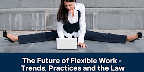 The Future of Flexible Working