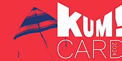 Primaire afbeelding van KUM! Festival 2024 - Assicurati un posto con la KUMCard