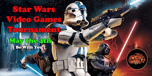 Primaire afbeelding van Star Wars Day Video Games Tournament Sat May the 4th