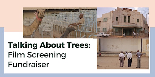 Image principale de Talking About Trees (2019): A Film Screening Fundraiser