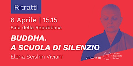 Elena Seishin Viviani - Buddha. A scuola di silenzio