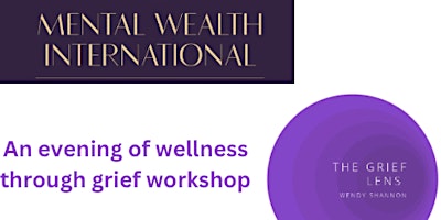 Image principale de An evening of well-being through grief workshop