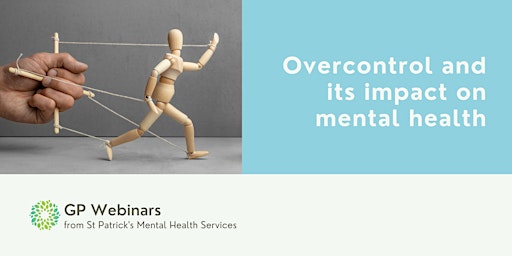 GP Webinar: Overcontrol and its impact on mental health primary image