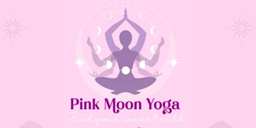 Pink Moon Yoga Workshop primary image