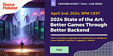 2024 State of the Art: Better Games Through Better Backend