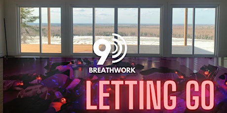 9D Breathwork Journey  Moncton Letting Go