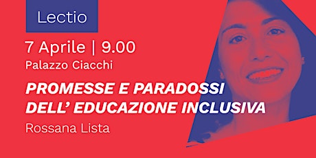 Rossana Lista - Promesse e paradossi dell’educazione inclusiva