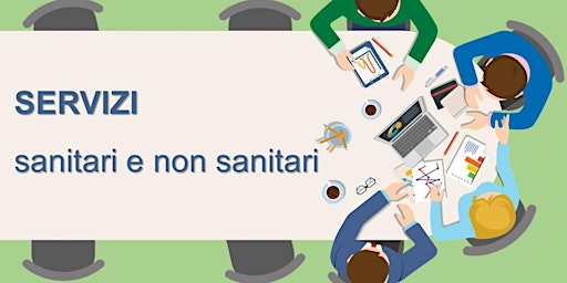 Primaire afbeelding van Incontro con gli operatori economici dei servizi (sanitari e non sanitari)