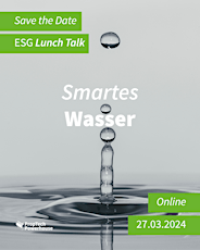 ESG Lunch Talk – PropTech Powerhouse  – Smartes Wasser