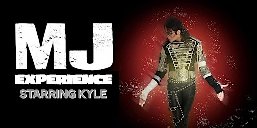 Imagem principal do evento MJ Experience starring Kyle