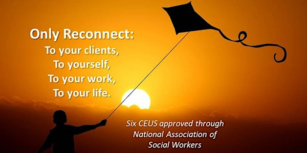 Getting Unstuck: Expanding Use of Self in Trauma-informed Practice