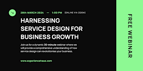 Harnessing Service Design for Business Growth