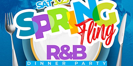 Primaire afbeelding van The Spring Fling R&B Dinner Party