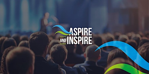 Imagem principal do evento Aspire & Inspire