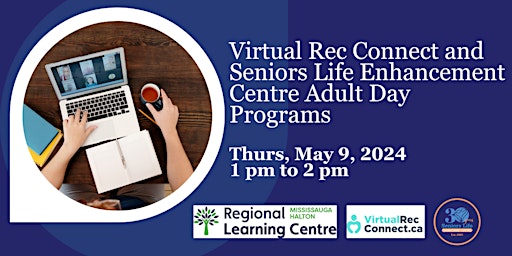 Imagem principal do evento Virtual Rec Connect and Seniors Life Enhancement Centre Adult Day Programs