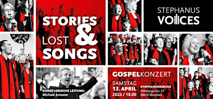 Hauptbild für Gospelkonzert "Stories & Lost Songs" der Stephanus Voices München