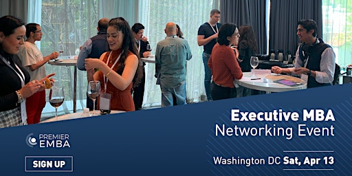 Hauptbild für PREMIER EMBA – Executive MBA Networking Event, Washington DC