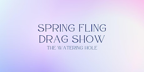 Spring Fling Drag Show