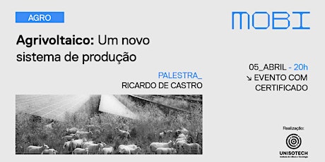 Agrivoltaico: Um novo sistema de produção