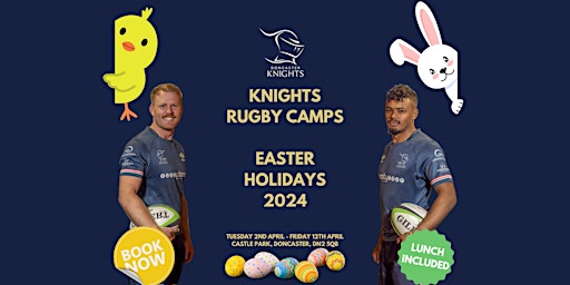Primaire afbeelding van Knights Rugby Camp - Easter Holidays - 2nd - 12th April 2024