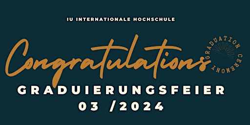 Hauptbild für IU Internationale Hochschule | Graduierungsfeier 03/24