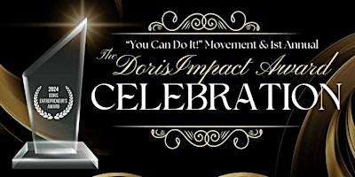 Image principale de The “You Can Do It” Doris Impact Award Celebration!