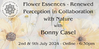 Hauptbild für Flower Essences - Renewed Perception in Collaboration  with Nature