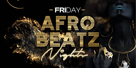 Afrobeats Fridays with legendary DJ Playboy