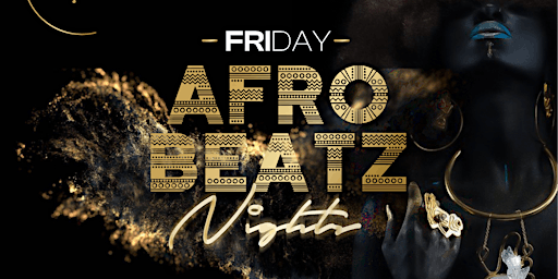 Afrobeats Fridays with legendary DJ Playboy primary image