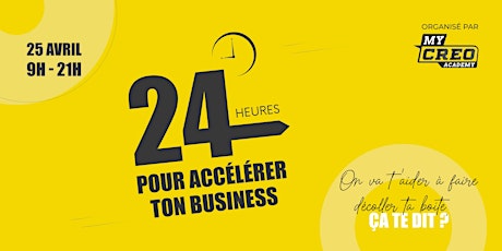 24H pour accélérer ton business