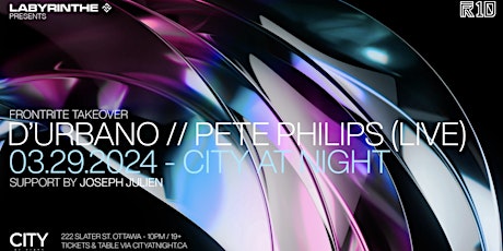 Labyrinthe: D'URBANO, PETE PHILIPS (LIVE) at City At Night