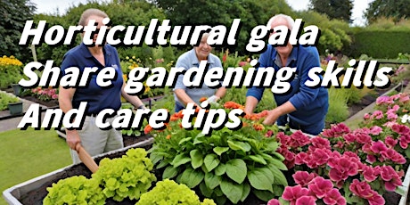 Horticultural gala night to share gardening skills and care tips