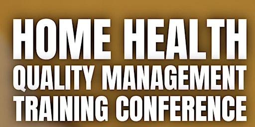 Home Health Quality Management Training Conference primary image