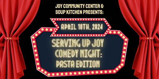 Serving Up JOY Comedy Night primary image