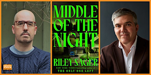 An Evening with Riley Sager and Jason Rekulak: Middle of the Night primary image