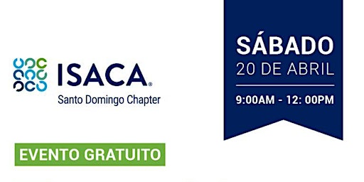Hauptbild für ISACA Santo Domingo Chapter EVENTO ZONA NORTE