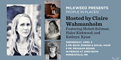 Milkweed Presents: Hosted by Claire Wahmanholmn primary image